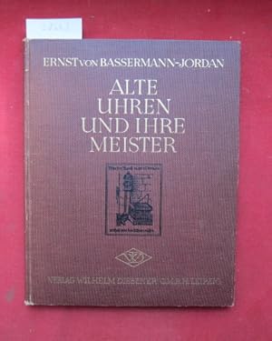 Alte Uhren und ihre Meister :