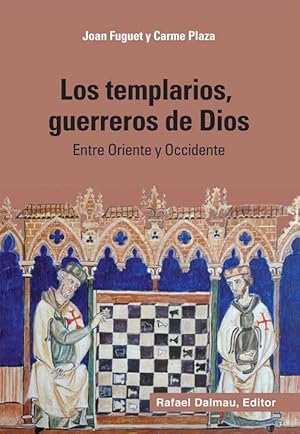 Imagen del vendedor de LOS TEMPLARIOS, GUERREROS DE DIOS - ENTRE ORIENTE Y OCCIDENTE. ENTRE ORIENTE Y OCCIDENTE a la venta por Librera Smile Books