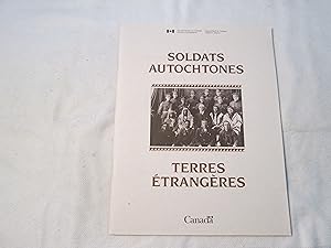 Soldats autochtones. Terres étrangères.