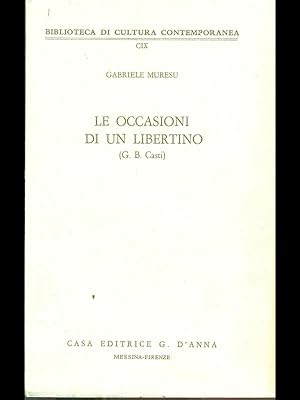 Bild des Verkufers fr Le occasioni di un libertino zum Verkauf von Librodifaccia