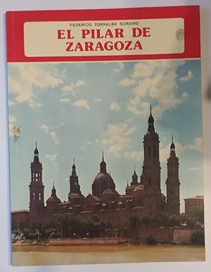 Seller image for El Pilar de Zaragoza for sale by La Leona LibreRa