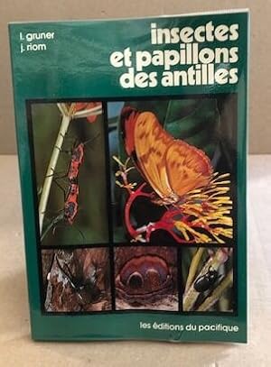 Imagen del vendedor de Insectes et papillons des antilles a la venta por librairie philippe arnaiz