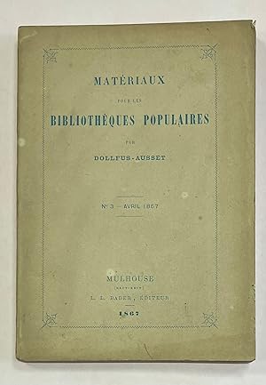 Matériaux pour les bibliothèques populaires N° 3 Avril 1867
