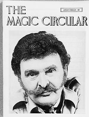 Seller image for The Magic Circular January / February, 1982 (Mark Raffles on cover) / Edwin A Dawes "A Rich Cabinet of Magical Curiosities No.81 Isambard Kingdom Brunel" / Howard Peters "Off on the Road to Bombay" / Jack And Laura Nightingale "Transmogrification" / Victor Monleo "Always Three" / Bill Angler "M-Encore! The Card to Wallet" / Peter Warlock "The Seances of The Magic Circle" / This Is Your Life - Arthur J Emerson / Stephen Blood "An Evening with Brian King" for sale by Shore Books
