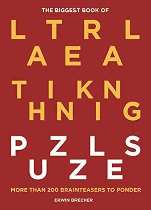 Imagen del vendedor de The Biggest Book of Lateral Thinking Puzzles: More than 100 brainteasers to ponder a la venta por WeBuyBooks