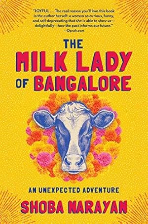 Seller image for Milk Lady of Bangalore, The: An Unexpected Adventure for sale by WeBuyBooks