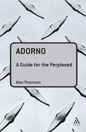 Immagine del venditore per Adorno: A Guide for the Perplexed (Guides for the Perplexed) venduto da WeBuyBooks