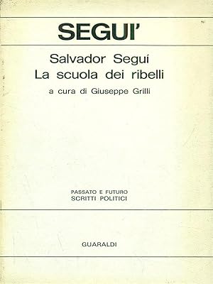 Imagen del vendedor de La scuola dei ribelli a la venta por Librodifaccia