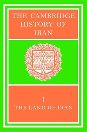 Seller image for Cambridge History of Iran : The Land of Iran for sale by GreatBookPrices