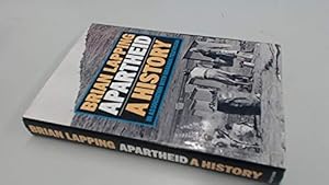 Bild des Verkufers fr Apartheid: A History zum Verkauf von WeBuyBooks