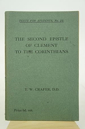 The Second Epistle of Clement to the Corinthians (Texts For Students, No. 22)