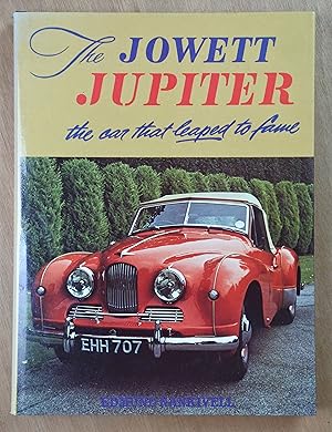 Seller image for The Jowett Jupiter: The Car That Leapt to Fame for sale by Richard Sharp