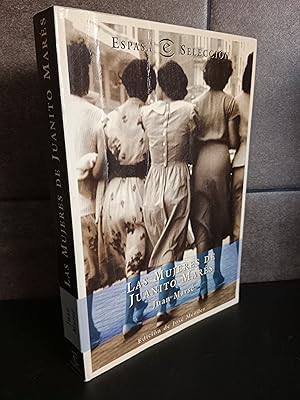 Imagen del vendedor de Las mujeres de Juanito Mars (Espasa seleccin). Jos Mndez, Juan Mars. a la venta por Lauso Books