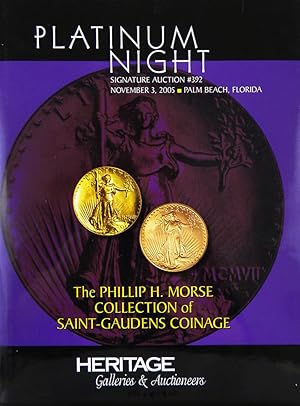 THE PHILLIP H. MORSE COLLECTION OF SAINT-GAUDENS COINAGE