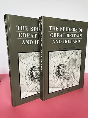 The Spiders of Great Britain and Ireland: COMPACT EDITION Three Parts Complete in Two.