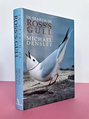 IN SEARCH OF ROSS'S GULL [Signed by the author]