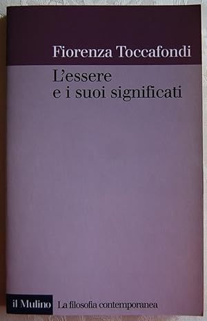 L'ESSERE E I SUOI SIGNIFICATI.