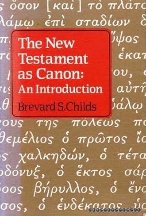 Bild des Verkufers fr New Testament as Canon: An Introduction zum Verkauf von WeBuyBooks