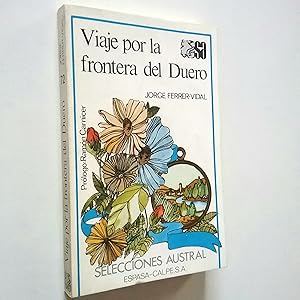 Seller image for Viaje por la frontera del Duero for sale by MAUTALOS LIBRERA