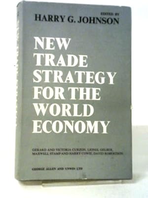 Bild des Verkufers fr New Trade Strategy for the World Economy zum Verkauf von World of Rare Books