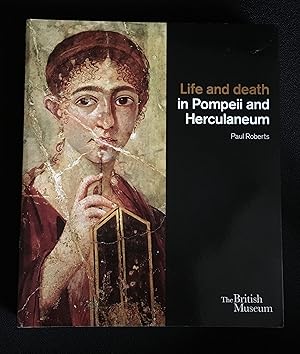 Immagine del venditore per Life and Death in Pompeii and Herculaneum venduto da LOROS Enterprises Ltd