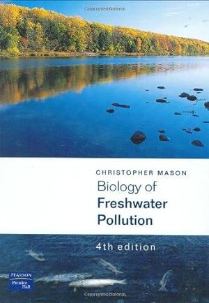 Seller image for Biology of Freshwater Pollution for sale by WeBuyBooks