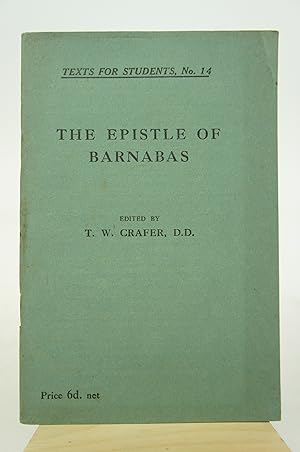 Texts For Students, No. 14: The Epistle of Barnabas