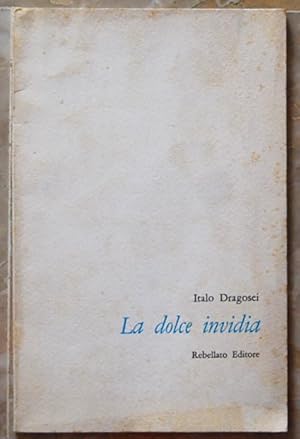 LA DOLCE INVIDIA.