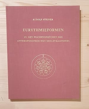 Seller image for Eurythmieformen zu den Wochensprchen des Anthroposophischen Seelenkalenders : Faksimilewiedergaben d. Orig.-Bl. Rudolf Steiner. [Hrsg. von d. Rudolf-Steiner-Nachlassverwaltung nach d. Orig.-Zeichn. Rudolf Steiners] / Steiner, Rudolf: Gesamtausgabe : C, Reproduktionen und Verffentlichungen aus dem knstlerischen Nachlass for sale by BuchKultur Opitz