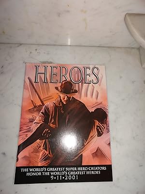 Image du vendeur pour Heroes: The World's Greatest Super Hero Creators Honor The World's Greatest Heroes 9-11-2001 mis en vente par Redux Books