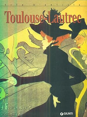 Imagen del vendedor de Toulouse-Lautrec. Ediz. illustrata a la venta por Librodifaccia