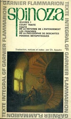 Bild des Verkufers fr Oeuvres 1, court traite, traite de la reforme de l'entendement, les principes de la philosophie de descartes, pensees metaphysiques zum Verkauf von Ammareal