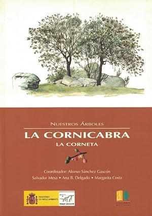 Bild des Verkufers fr Nuestro rboles. LA CORNICABRA. LA CORNETA. zum Verkauf von Librera Torren de Rueda