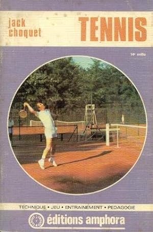 Bild des Verkufers fr Tennis: Technique, jeu, entrainement , pdagogie zum Verkauf von Ammareal