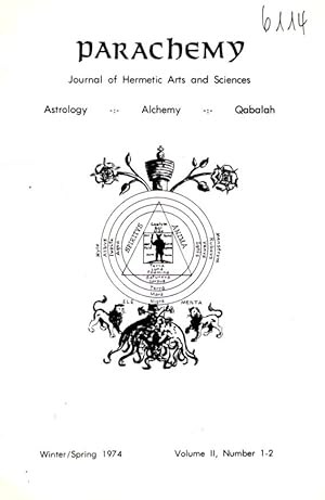 PARACHEMY: WINTER/SPRING 1974, VOLUME II, NUMBER 1-2: Journal of Hermetic Arts and Sciences, Astr...