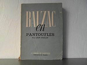Image du vendeur pour Balzac en pantoufles mis en vente par Ammareal