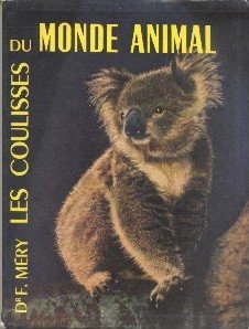 Seller image for Les coulisses du monde animal for sale by Ammareal