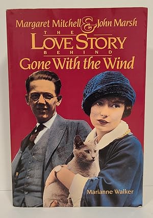 Seller image for The Love Story Behind Gone With the Wind for sale by Tall Stories Book & Print Gallery