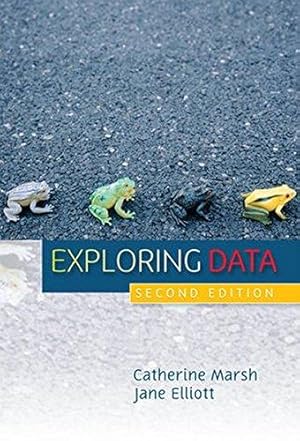 Immagine del venditore per Exploring Data: An Introduction to Data Analysis for Social Scientists, 2nd Edition venduto da WeBuyBooks