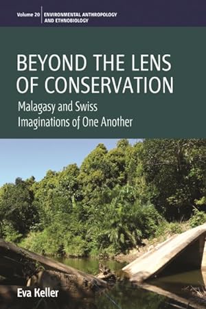 Seller image for Beyond the Lens of Conservation : Malagasy and Swiss Imaginations of One Another for sale by GreatBookPricesUK