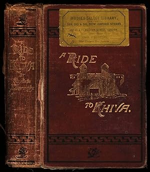 Seller image for A Ride to Khiva: Travels and Adventures in Central Asia for sale by Sapience Bookstore