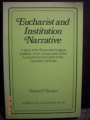 Seller image for Eucharist and Institution Narrative: A study in the Roman and Anglican traditions for sale by Redux Books