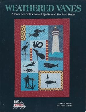 Bild des Verkufers fr Weathered vanes: A folk art collection of quilts and hooked rugs zum Verkauf von Ammareal