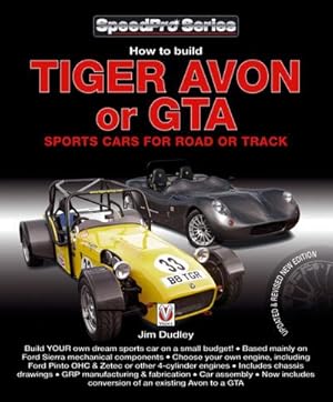 Bild des Verkufers fr How to Build Tiger Avon or GTA Sports Cars for Road or Track zum Verkauf von AHA-BUCH GmbH