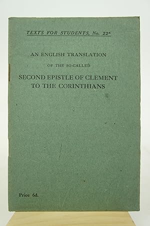 An English Translation of the So-Called Second Epistle of Clement to the Corinthians - Texts For ...