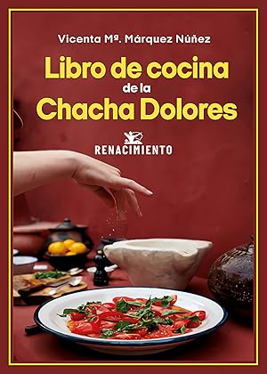 Immagine del venditore per Libro de cocina de la Chacha Dolores venduto da Imosver