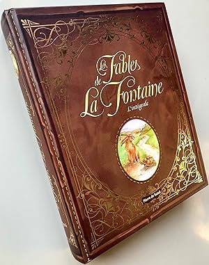 Les Fables de La Fontaine Oeuvres originales et intégrales