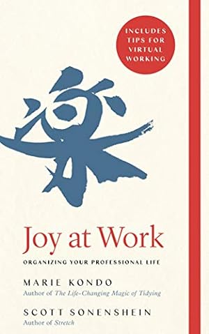 Bild des Verkäufers für Joy at Work: Organizing Your Professional Life zum Verkauf von WeBuyBooks