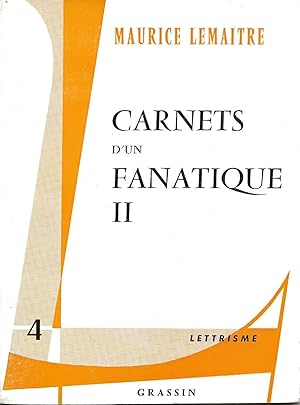 Bild des Verkufers fr Carnets d'un fanatique 2. zum Verkauf von Librairie Les Autodidactes - Aichelbaum