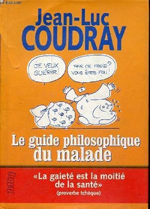 Le guide philosophique du malade - dédicace et dessin de l'auteur.